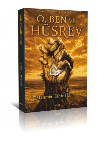 O, Ben ve Hüsrev - Mehmet Tahir İkiler
