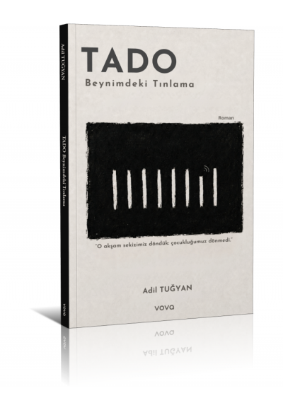 Tado: Beynimdeki Tınlama - Adil Tuğyan