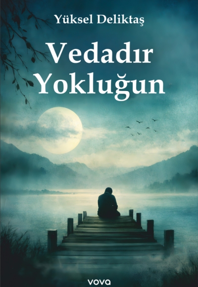 Vedadır Yokluğun - Yüksel Demirtaş