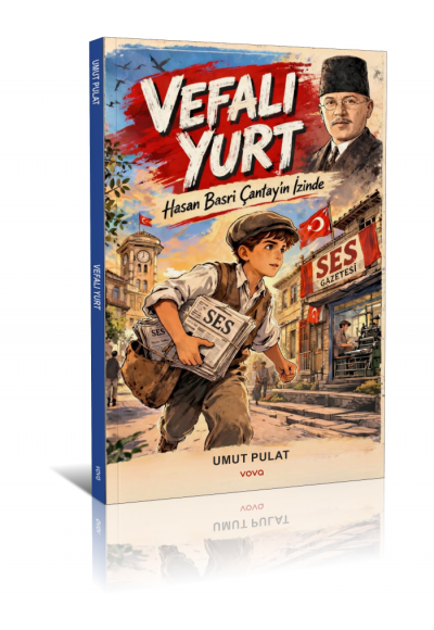 Vefalı Yurt - Hasan Basri Çantay'ın İzinde - Umut Pulat