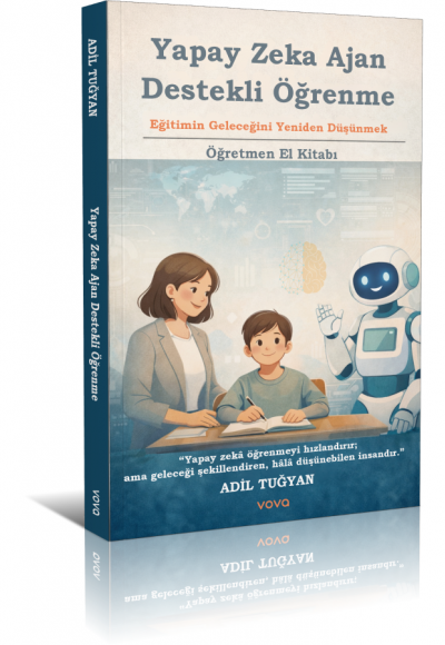 Yapay Zeka Ajan Destekli Öğrenme - Adil Tuğyan