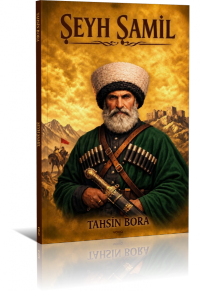 Şeyh Şamil Kafkas Kartalı - Tahsin Bora